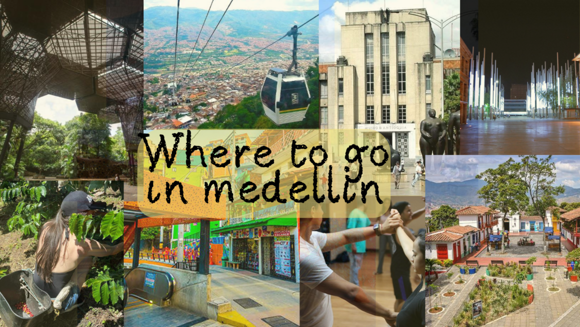 Where to go in Medellin